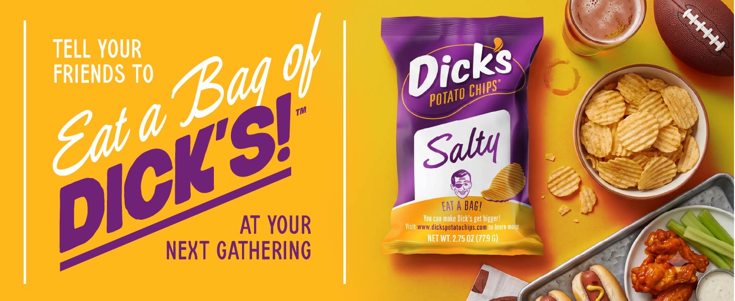 Tell your friends to Eat a Bag of Dick’s at your next gathering
